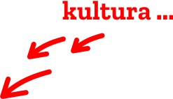 Kultura...